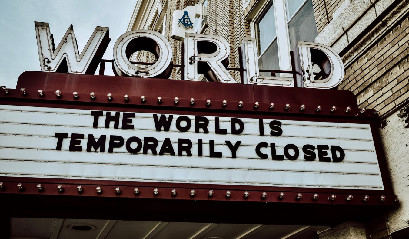 O sinal do cinema relatando que o mundo está fechado