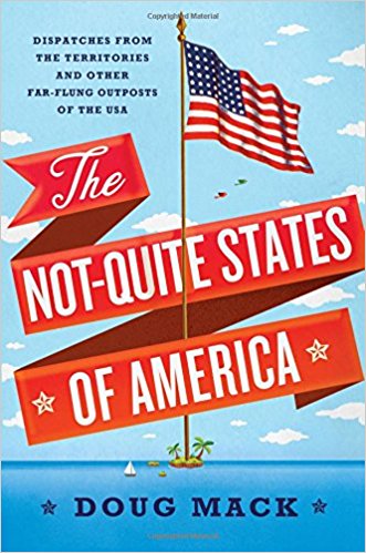 Os não exatamente estados da América: despachos de territórios dos EUA e outros postos avançados remotos